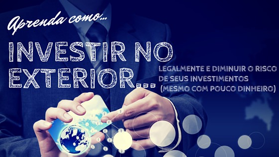 como investir no exterior